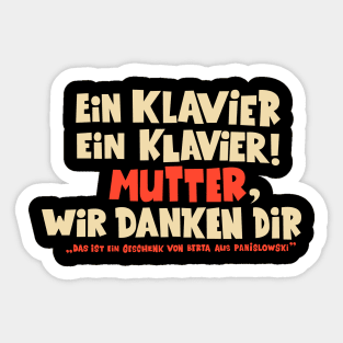 Loriot - Ein Klavier - Ein Geschenk von Berta aus Panislowski Sticker